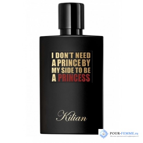 Kilian I Don't Need A Prince By My Side To Be A Princess