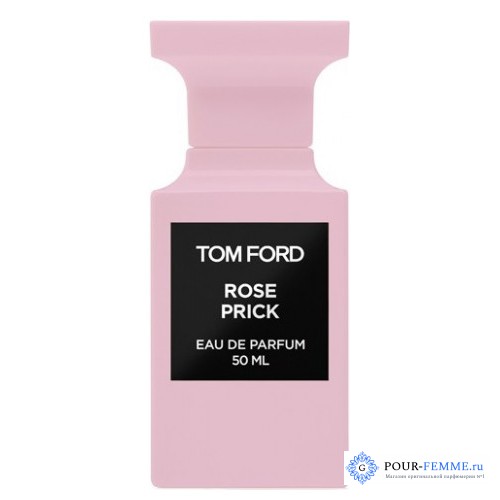 TOM FORD ROSE PRICK